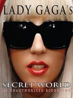 Watch Lady Gaga\'s Secret World Viooz