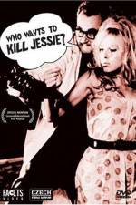 Watch Who Wants to Kill Jessie Viooz