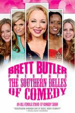 Watch Brett Butler Presents the Southern Belles of Comedy Viooz