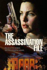 Watch The Assassination File Viooz