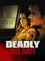 Watch Deadly Due Date Viooz