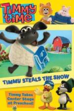 Watch Timmy Time: Timmy Steals the Show Viooz