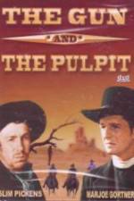 Watch The Gun and the Pulpit Viooz
