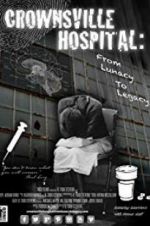 Watch Crownsville Hospital: From Lunacy to Legacy Viooz