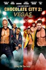 Watch Chocolate City: Vegas Viooz