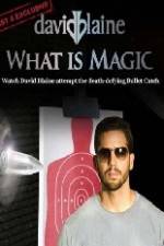 Watch David Blaine What Is Magic Viooz