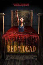 Watch Bed of the Dead Viooz
