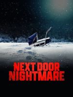 Watch Next-Door Nightmare Viooz