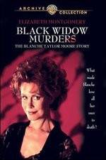 Watch Black Widow Murders The Blanche Taylor Moore Story Viooz
