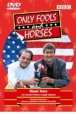 Watch Only Fools and Horses Miami Twice Part 2 - Oh to Be in England Viooz