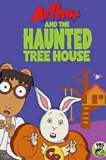 Watch Arthur and the Haunted Tree House Viooz