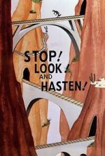 Watch Stop! Look! And Hasten! (Short 1954) Viooz