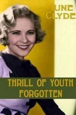 Watch Thrill of Youth Viooz