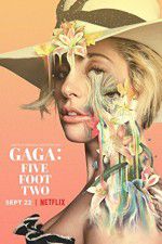 Watch Gaga: Five Foot Two Viooz