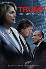 Watch Trump: The Impeachment Viooz