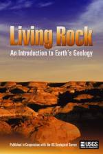 Watch Living Rock: Introduction to Earth\'s Geology Viooz