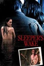 Watch Sleeper\'s Wake Viooz