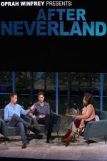 Watch Oprah Winfrey Presents: After Neverland Viooz