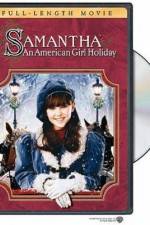Watch Samantha An American Girl Holiday Viooz