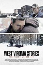Watch West Virginia Stories Viooz
