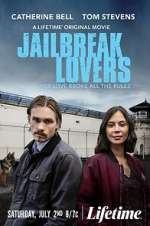 Watch Jailbreak Lovers Viooz