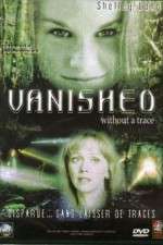 Watch Vanished Without a Trace Viooz