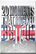 Watch 20 Moments That Rocked Britain Viooz