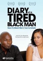 Watch Diary of a Tired Black Man Viooz