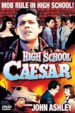 Watch High School Caesar Viooz