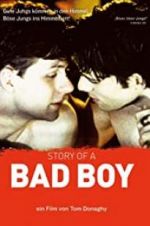 Watch Story of a Bad Boy Viooz