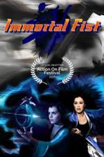 Watch Immortal Fist: The Legend of Wing Chun Viooz