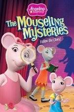 Watch Angelina Ballerina: The Mousling Mysteries Viooz