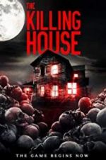 Watch The Killing House Viooz