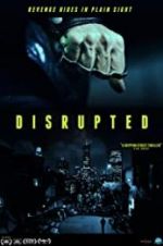 Watch Disrupted Viooz