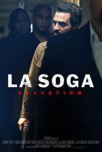 Watch La Soga: Salvation Viooz