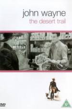 Watch The Desert Trail Viooz