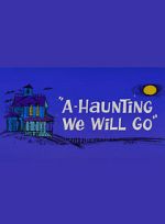 Watch A-Haunting We Will Go (Short 1966) Viooz