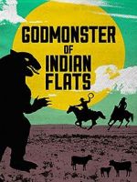 Watch Godmonster of Indian Flats Viooz
