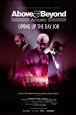 Watch Above & Beyond Acoustic - Giving Up The Day Job Viooz