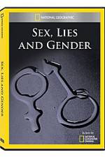 Watch National Geographic Explorer : Sex, Lies, and Gender Viooz