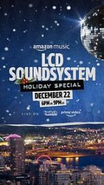 Watch The LCD Soundsystem Holiday Special (TV Special 2021) Viooz