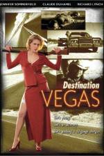 Watch Destination Vegas Viooz