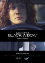 Watch Catching the Black Widow Viooz