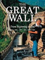 Watch The Great Wall: From Beginning to End Viooz