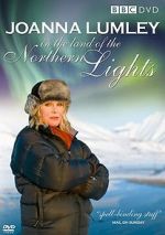 Watch Joanna Lumley in the Land of the Northern Lights Viooz