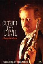 Watch Outride the Devil: A Morning with Doc Holliday Viooz