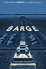 Watch Barge Viooz