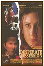 Watch Desperate Obsession Viooz