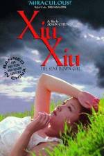 Watch Xiu Xiu The Sent-Down Girl Viooz