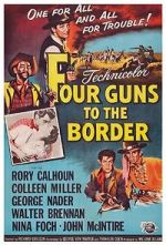 Watch Four Guns to the Border Viooz